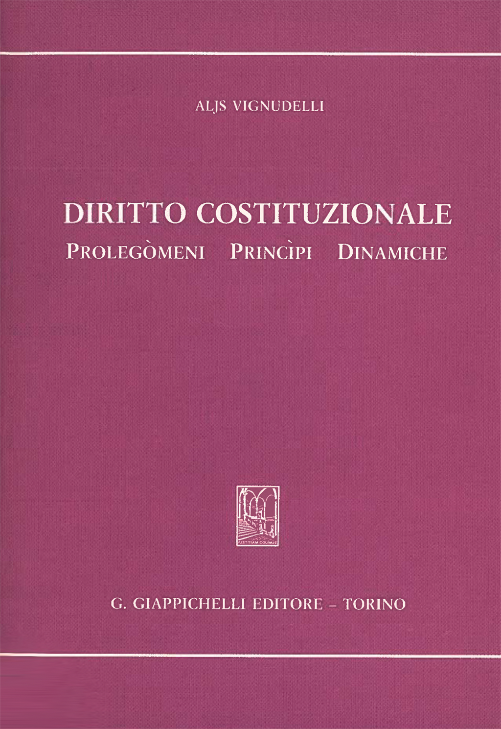 Aljs Vignudelli - Diritto costituzionale