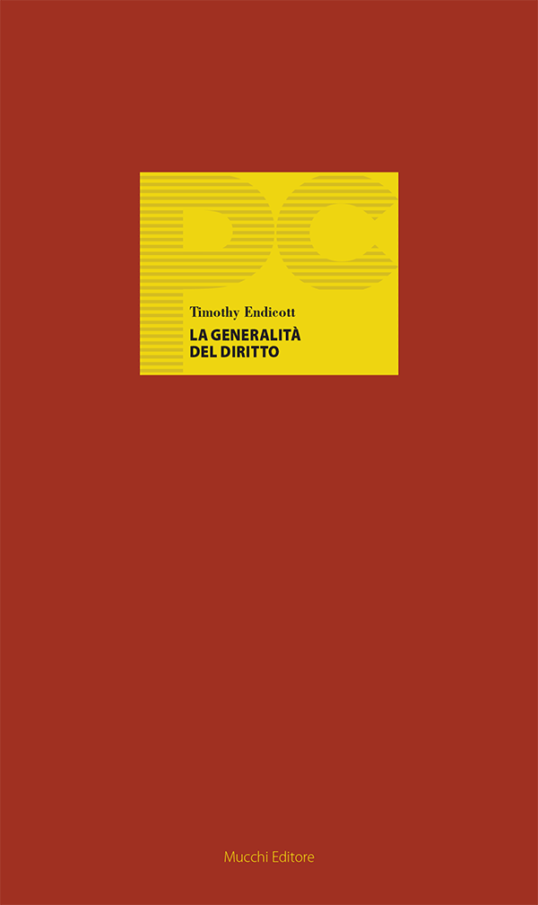 Timothy Endicott - La generalità del Diritto