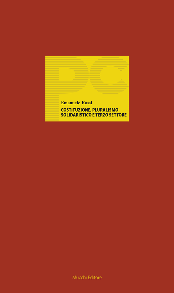 Emanuele Rossi - Costituzione, pluralismo solidaristico, terzo settore