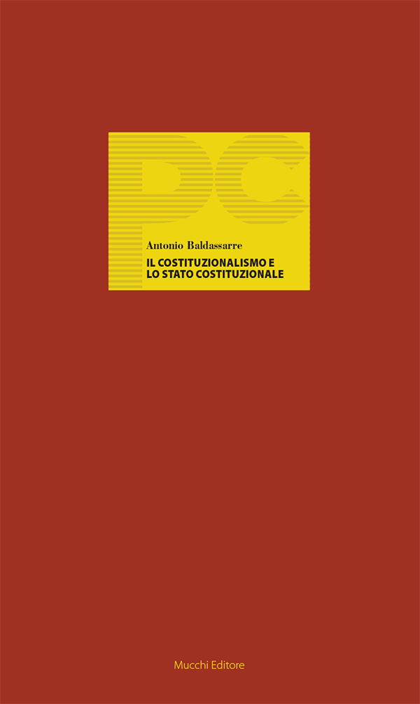 Antonio Balsassarre - Il costituzionalismo e lo Stato costituzionale