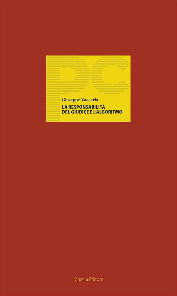 Giuseppe Zaccaria - La responsabilità del giudice e l’algoritmo