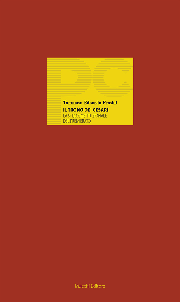 Tommaso Edoardo Frosini - Il trono dei Cesari