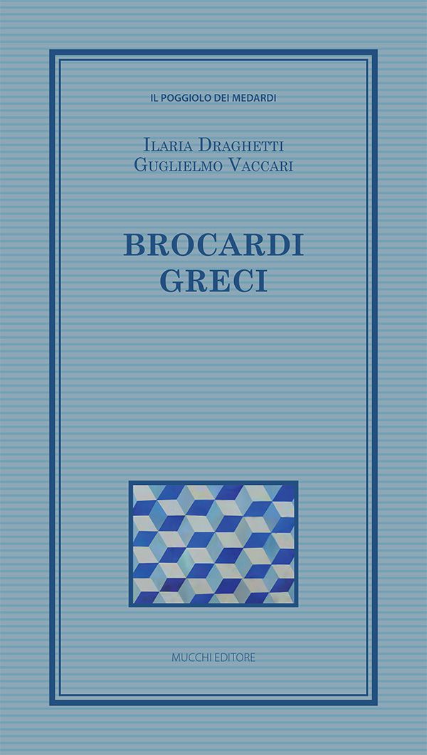 Ilaria Draghetti, Guglielmo Vaccari - Brocardi greci